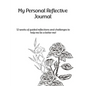 My Personal Reflective Journal - Paperback