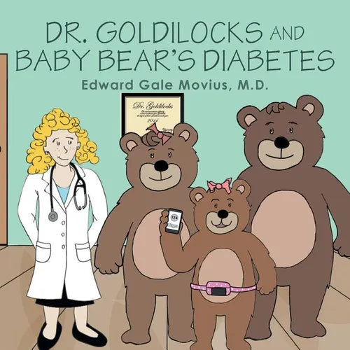 Dr. Goldilocks and Baby Bear's Diabetes - Paperback