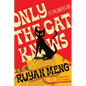 Only the Cat Knows - Paperback