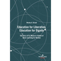 Education for Liberation, Education for Dignity: The Story of St. Monica's School of Basic Learning for Women - Hardcover