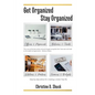 Get Organized, Stay Organized - Paperback