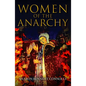 Women of the Anarchy - Hardcover