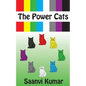 The Power Cats: The Mission Begins - Paperback