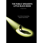 The Public Speaker's Little Black Book - Paperback