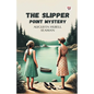 The Slipper Point Mystery - Paperback