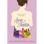 Jane of Austin: A Novel of Sweet Tea and Sensibility - Paperback