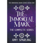 The Immortal Mark: The Complete Series - Paperback