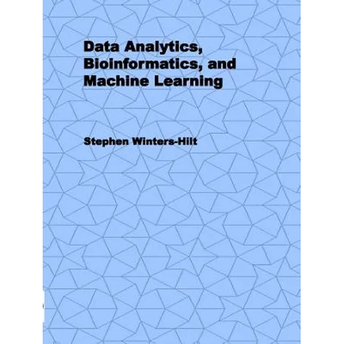 Data Analytics, Bioinformatics, and Machine Learning - Paperback