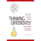 Thinking Differently: How to Thrive Using Your Nonlinear Creative Thinking - Paperback