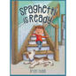 Spaghetti is Ready! - Hardcover