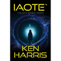 Iaote`: The New World Order - Paperback