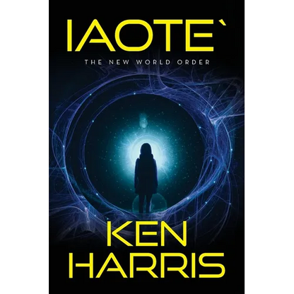 Iaote`: The New World Order - Paperback