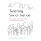 Teaching Social Justice: Critical Tools for the Intercultural Communication Classroom - Hardcover