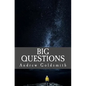 Big Questions: Equipping the Church. Engaging the Community. - Paperback
