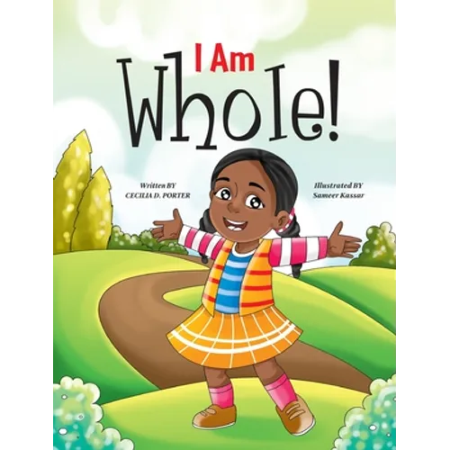 I Am Whole! - Hardcover