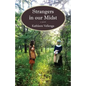 Strangers in Our Midst - Paperback