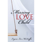 Missing Love Child - Hardcover