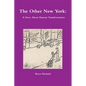 The Other New York: A Story About Human Transformation - Paperback