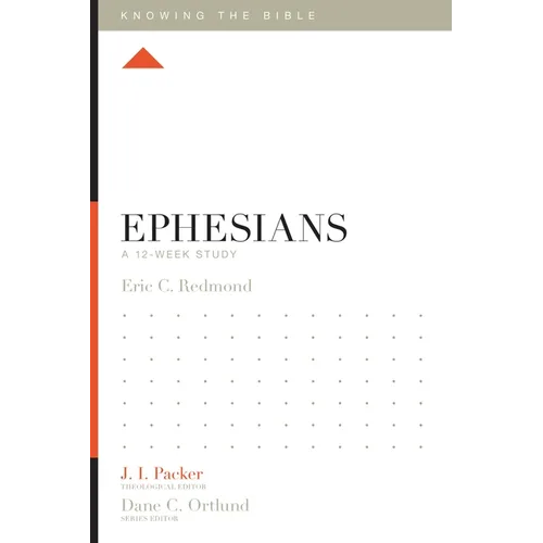 Ephesians: A 12-Week Study - Paperback