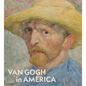 Van Gogh in America - Hardcover