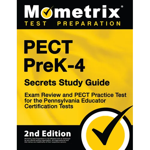 Pect Prek-4 Secrets Study Guide - Exam Review and Pect Practice Test for the Pennsylvania Educator Certification Tests: [2nd Edition] - Paperback