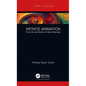 Infinite Animation: The Life and Work of Adam Beckett - Hardcover