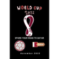 Spark Your Road to Qatar: What Everybody Ought to Know about Fifa World Cup Qatar 2022. - Paperback