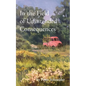 In the Field of Unintended Consequences - Paperback