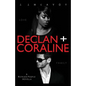 Declan + Coraline - Paperback