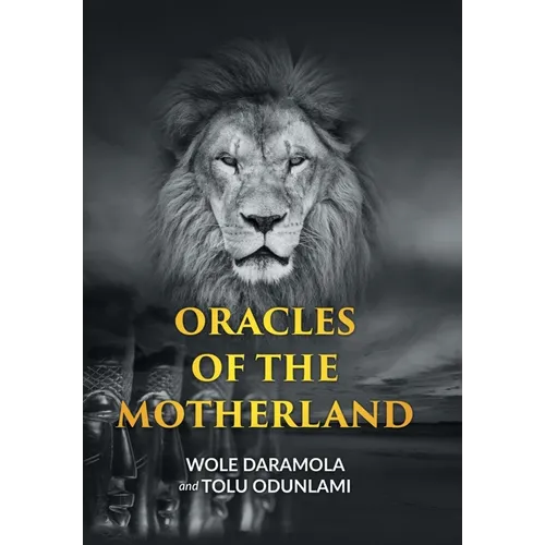 Oracles of the Motherland - Hardcover