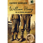 William Henry is a Fine Name - Paperback