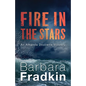 Fire in the Stars - Paperback