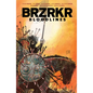Brzrkr: Bloodlines - Hardcover