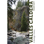 Valles Caldera: A Geologic History - Paperback