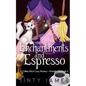 Enchantments and Espresso: A Coffee Witch Cozy Mystery - Paperback