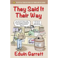 They Said It Their Way: The Official Tennessee Book of By-Words and Old Sayings - Paperback