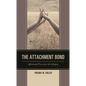 The Attachment Bond - Paperback
