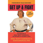 Get Up and Fight: The Memoir of Rena "Rusty" Kanokogi, the Mother of Women's Judo - Hardcover