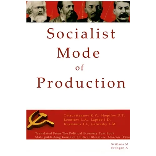 Socialist Mode of Production-Socialist Industrialization - Paperback