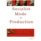 Socialist Mode of Production-Socialist Industrialization - Paperback