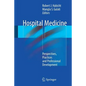 Hospital Medicine: Perspectives, Practices and Professional Development - Paperback
