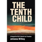 The Tenth Child: A Hungarian Girl's Search for Freedom - Paperback