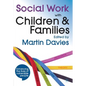 Social Work with Children and Families - Paperback