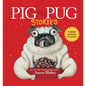 Pig the Pug Stories (Pig the Pug, Pig the Fibber, Pig the Winner) - Hardcover