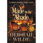 Made in the Shade: A Humorous Paranormal Women's Fiction (Large Print) - Paperback