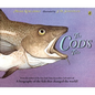 The Cod's Tale: A Biography of the Fish That Changed the World! - Paperback