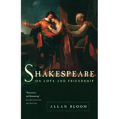 Shakespeare on Love and Friendship - Paperback