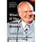 What If the Glass Breaks: Life of a Disability Activist - Paperback