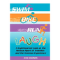 Swim, Bike, Run, Laugh!: A Lighthearted Look at the Serious Sport of Triathlon and the Ironman Experience - Paperback