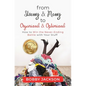 From Stressy & Messy to Organized & Optimized: How to Win the Never Ending Battle With Your Stuff - Paperback